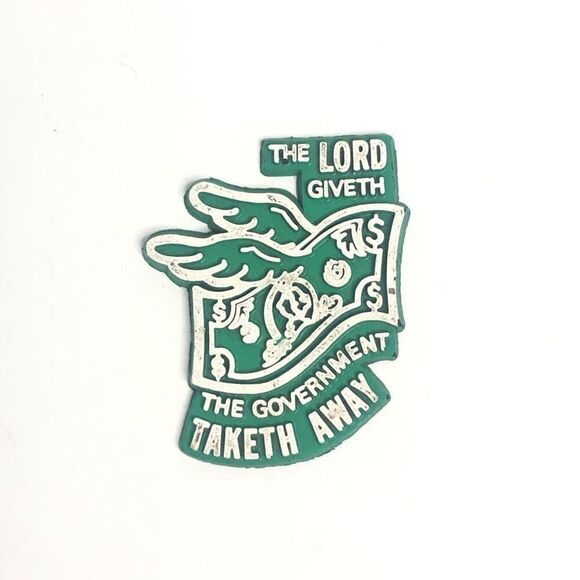 vtg the lord giveth the government taketh away cash money rubber fridge magnet - Picture 1 of 3